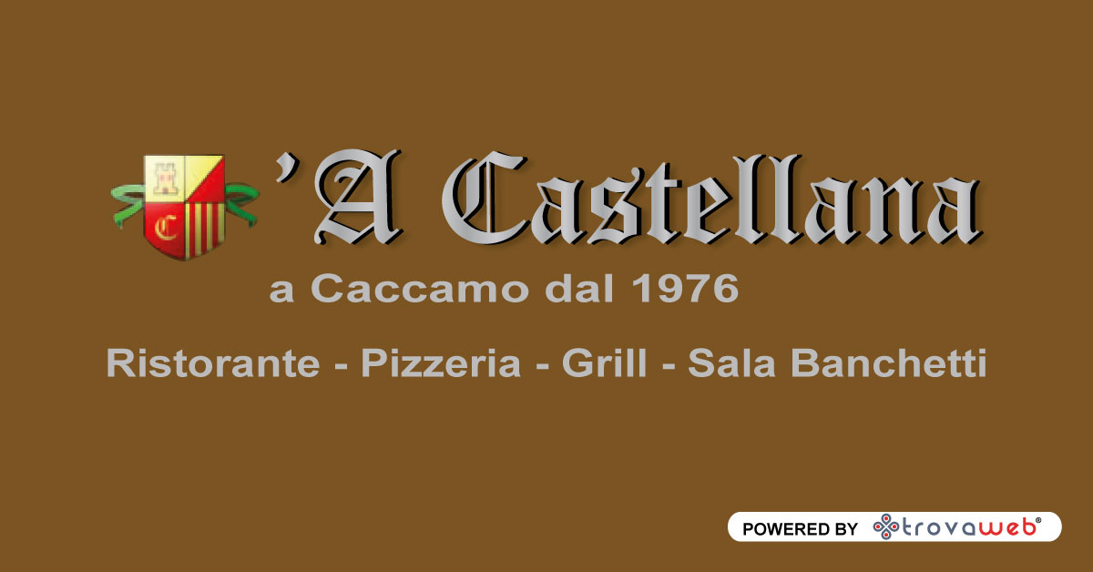 Ristorante Pizzeria A Castellana - Caccamo